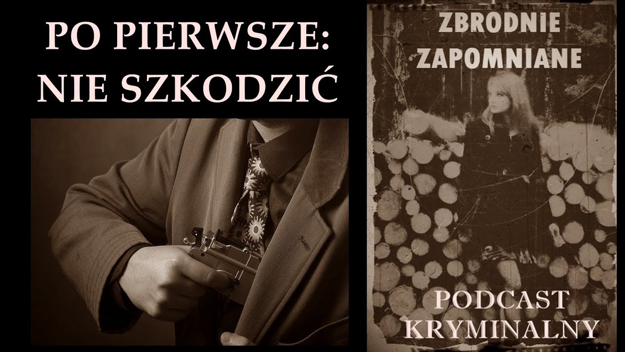 PO PIERWSZE: NIE SZKODZIĆ
