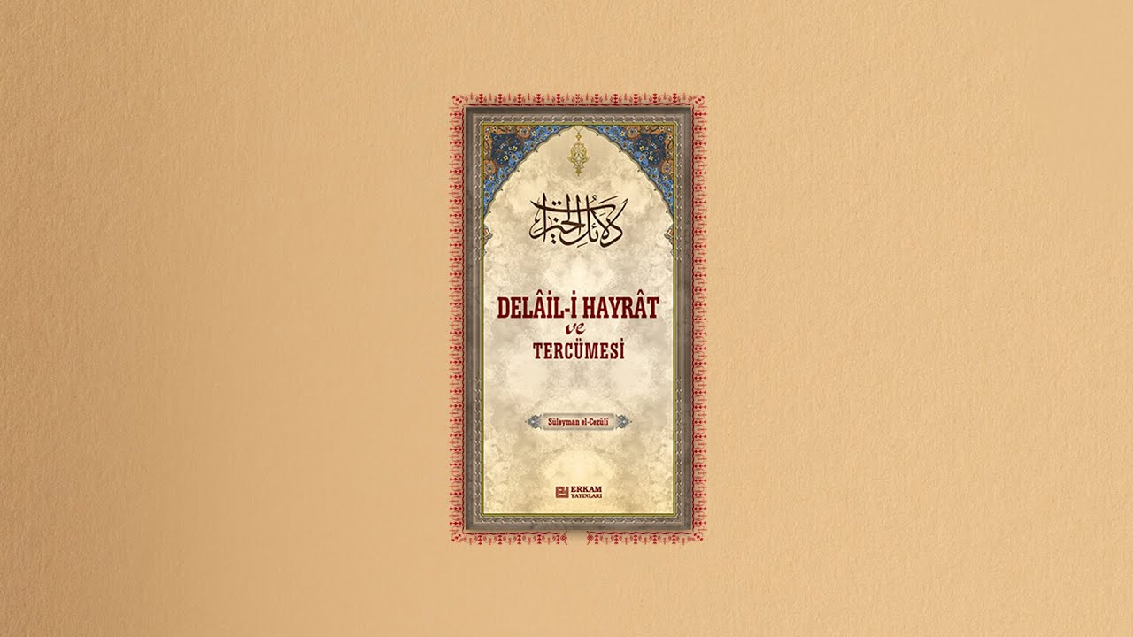 Delail-i Hayrat | Salı