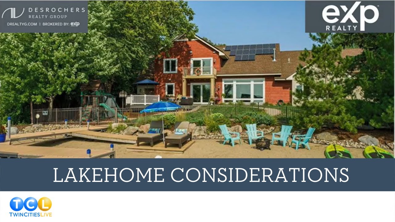 Things To Consider When Buying A Lake Home | Twin Cities Live
