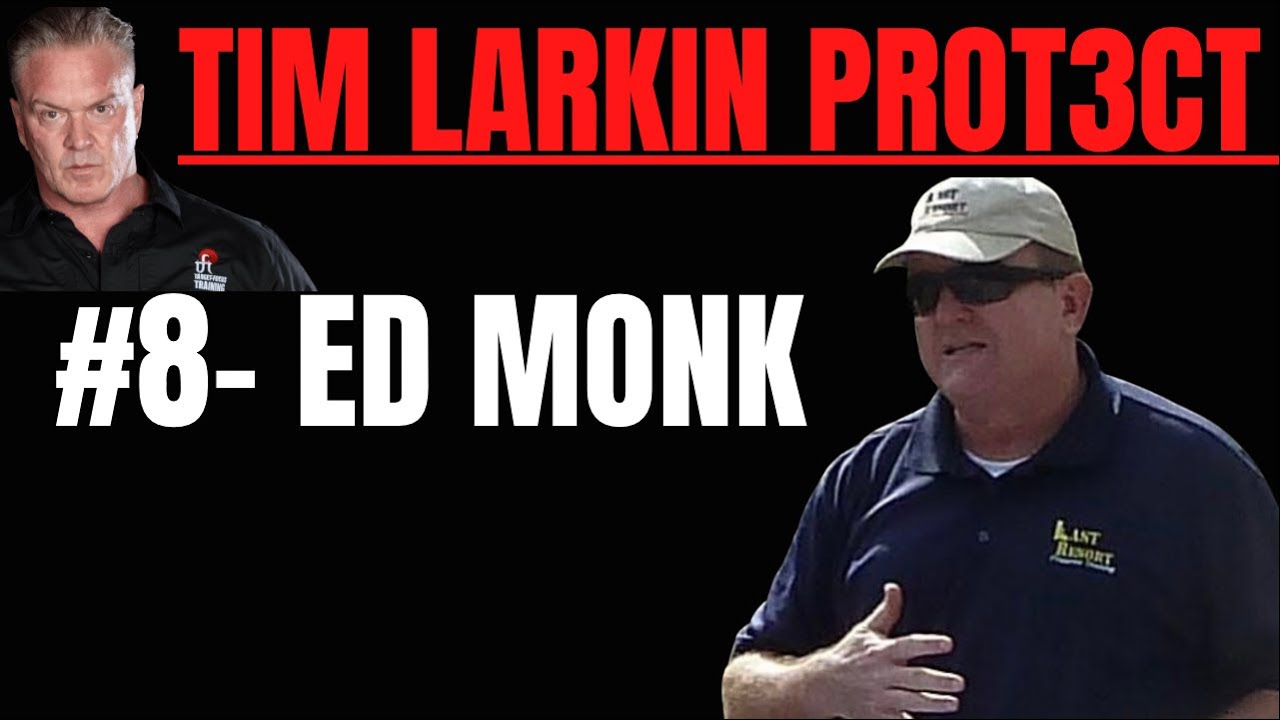 Tim Larkin PROT3CT #8 - Ed Monk (Pt 1)