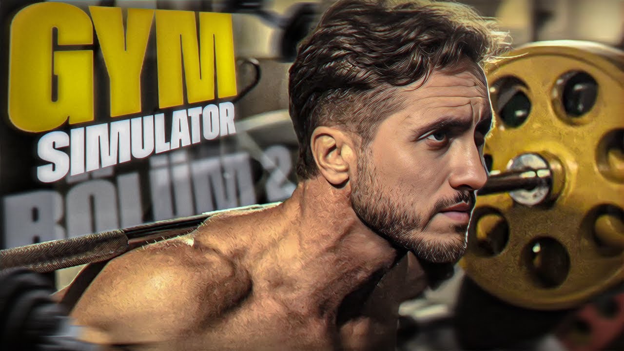 TULUMBO'DA BÜYÜK DEGİŞİKLİKLER! | GYM SIMULATOR 24 | BÖLÜM 2 |