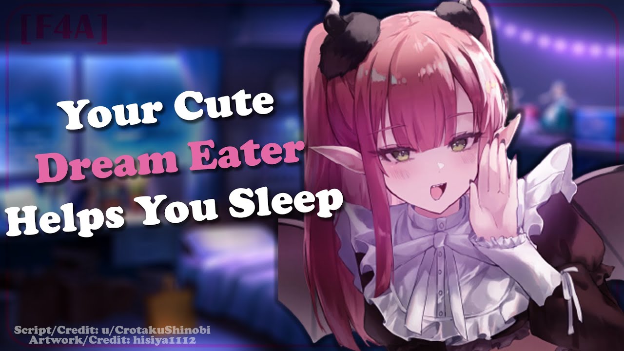 Your Cute Dream Eater Helps You Sleep ❤ [F4A] [Fluff] [ASMR Roleplay] [Sleep-Aid] [Lap Pillow]