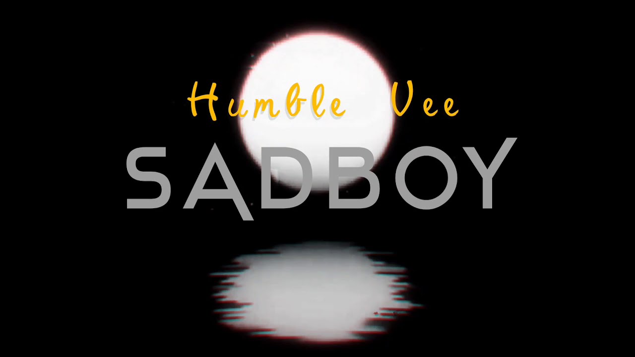 Humble Vee - Sadboy (Prod. by Veehive Music)