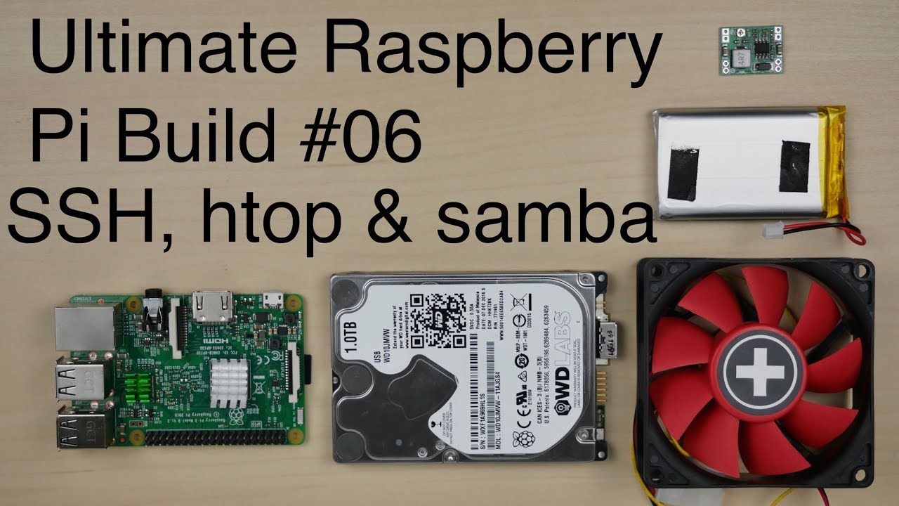 Ultimate Raspberry Pi Build #06 - Setting up SSH, htop and samba
