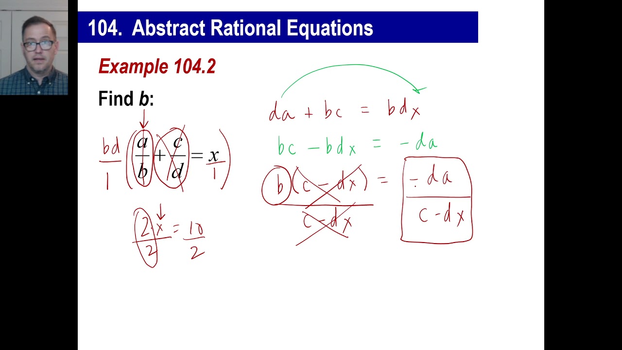 Saxon Math - Алгебра 1: 3-е издание (Урок 104 - Абстрактные рациональные уравнения)