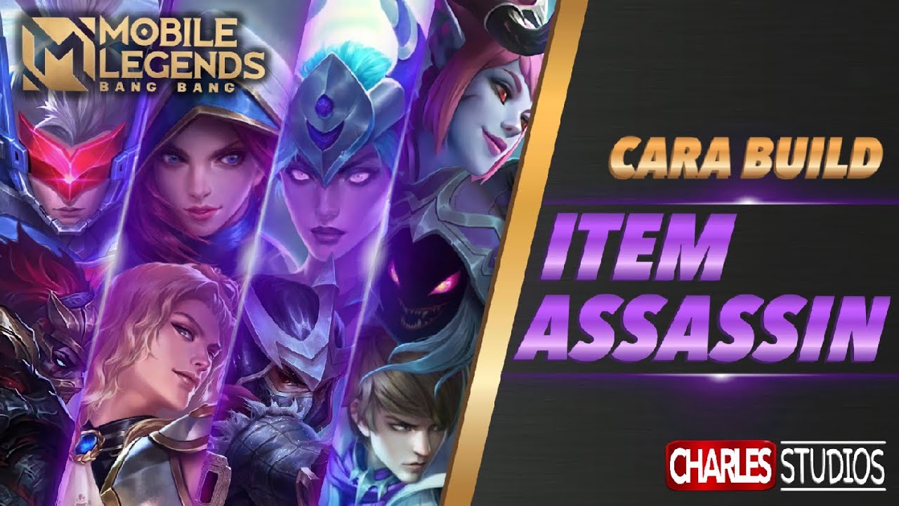 CARA BUILD ITEM ASSASSIN Mobile Legend Indonesia 2020