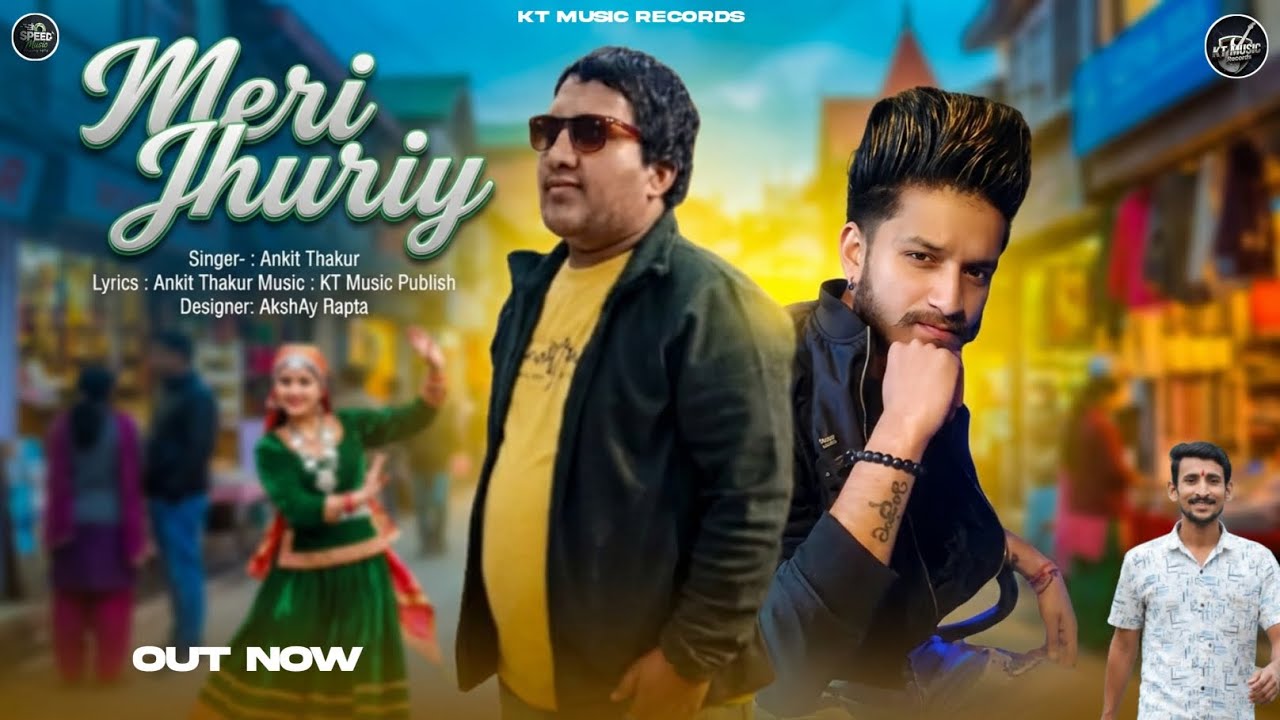 Meri Jhuriye || Ankit Thakur || KT Music || 2026 