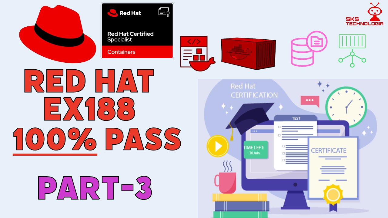 EX188 Hands-On Exam Prep Series part-3