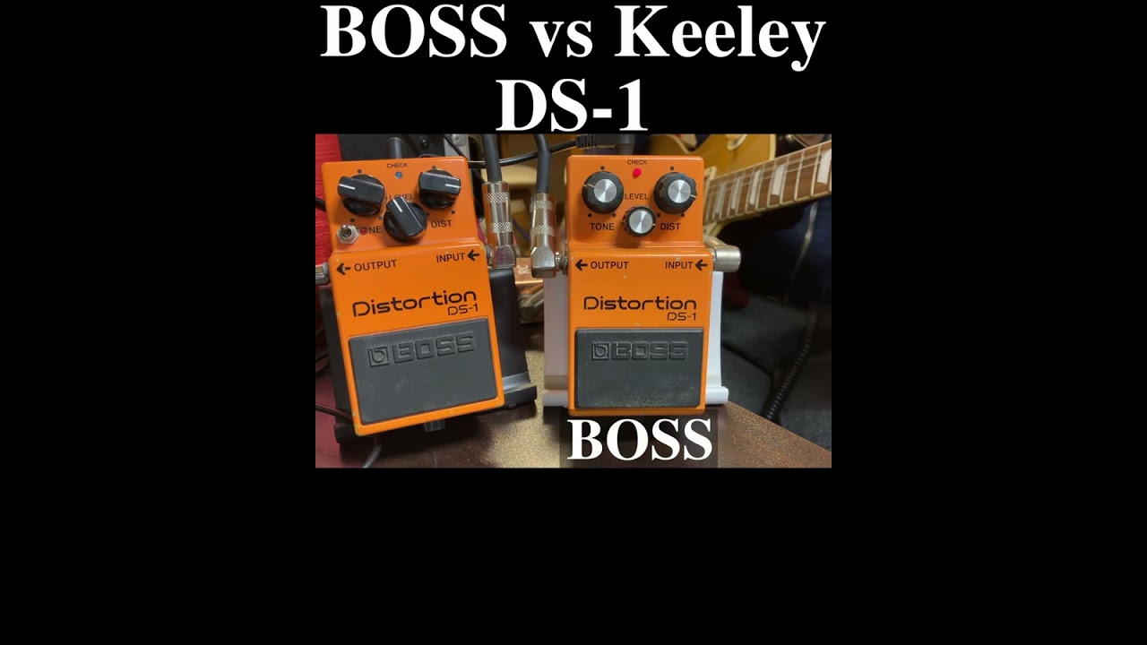 DS-1 BOSS vintage vs Keeley mod Seeing Eye 