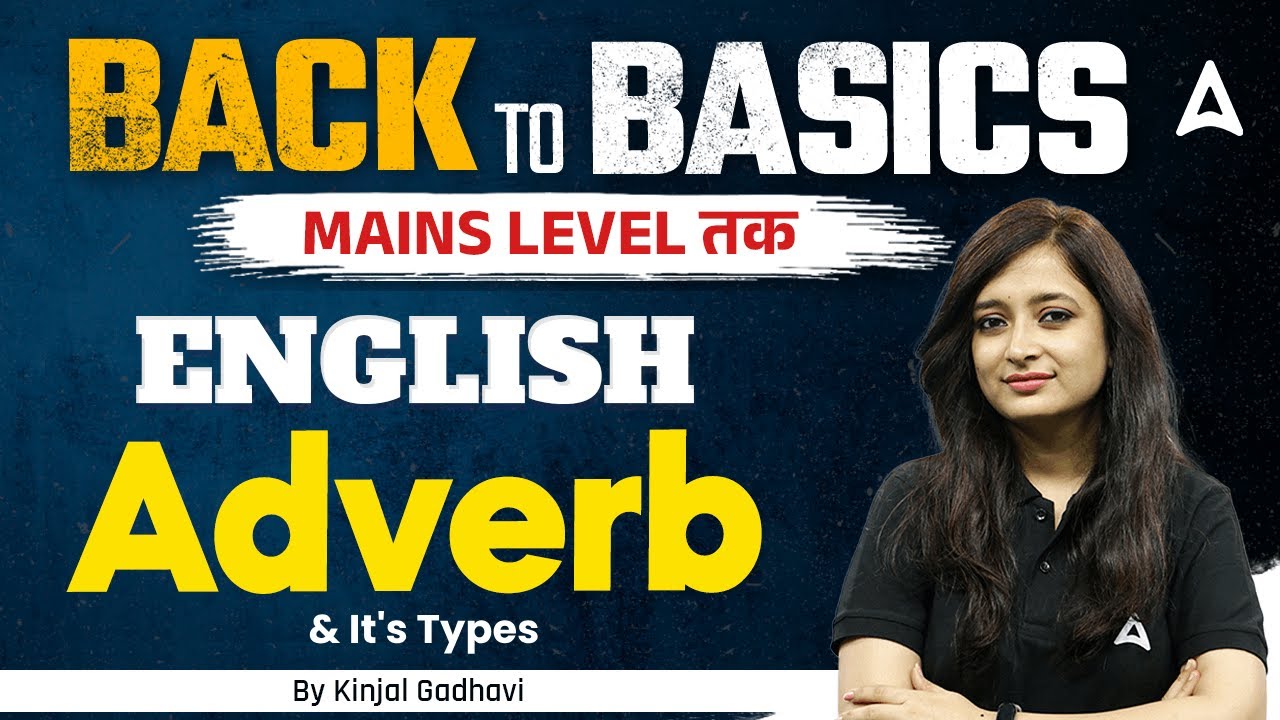 Adverb in English Grammar | Bank to Basics English for Bank Exam 2024 | By Kinjal Gadhavi