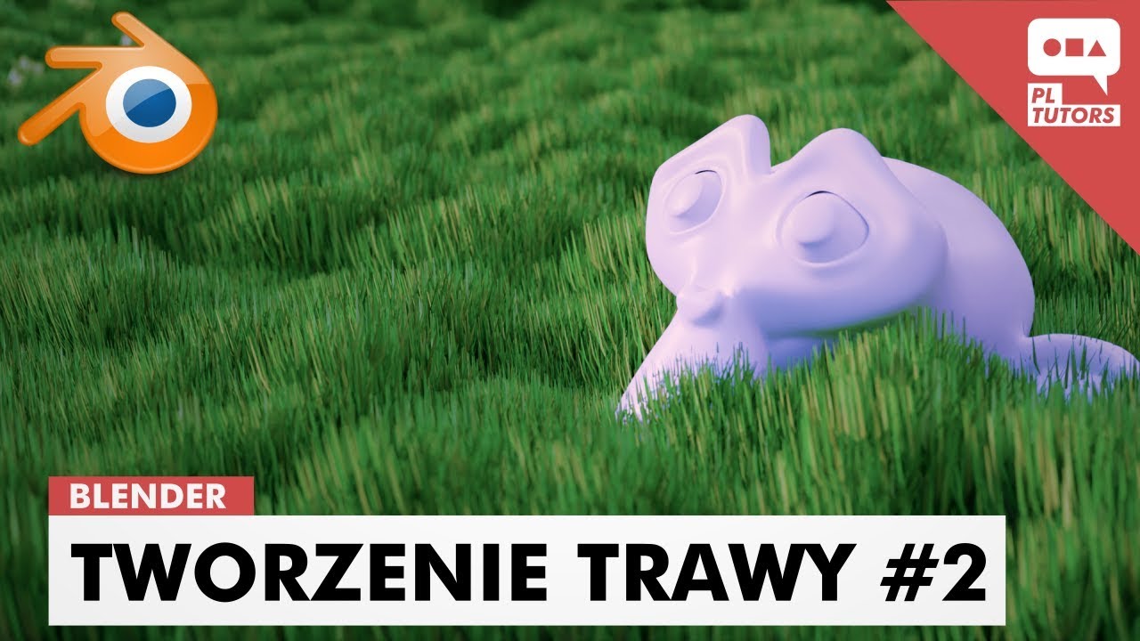 Tworzenie trawy #2 - Blender 2.8