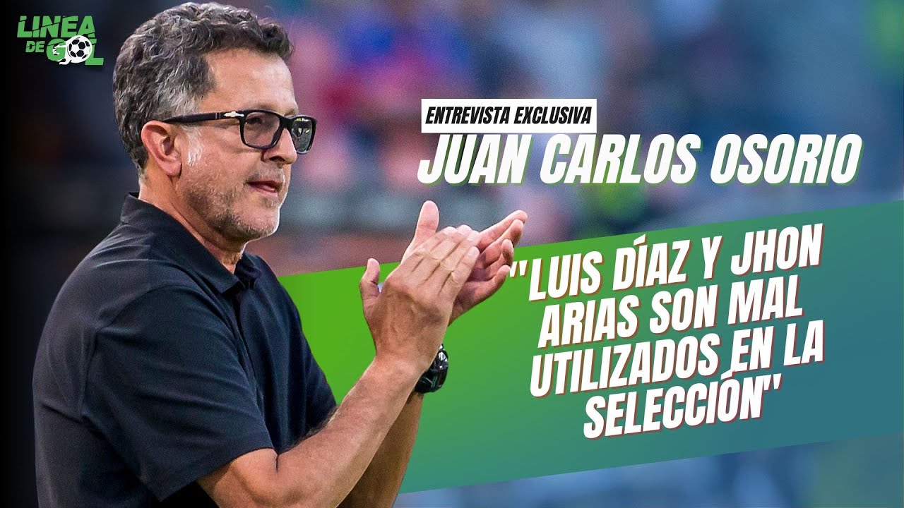 El Míster Osorio habla sin pelos en la lengua del fútbol colombiano | Línea de Gol