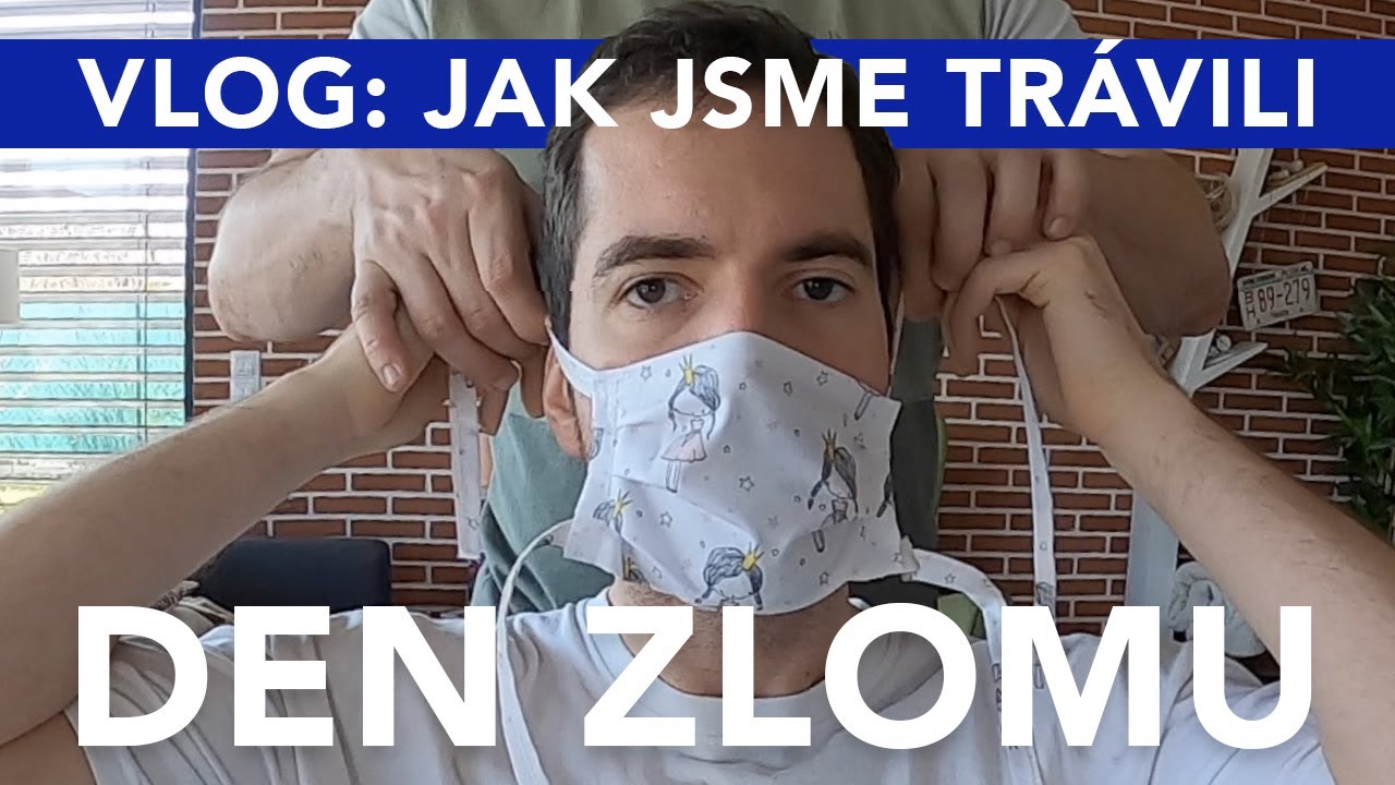 Dva tátové VLOG | Den zlomu: Roušky & narozeniny