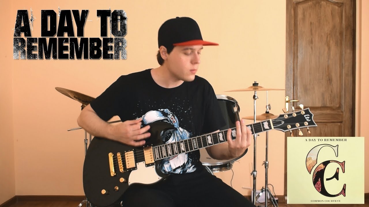 A Day To Remember - Right Back At It Again (Guitar Cover)