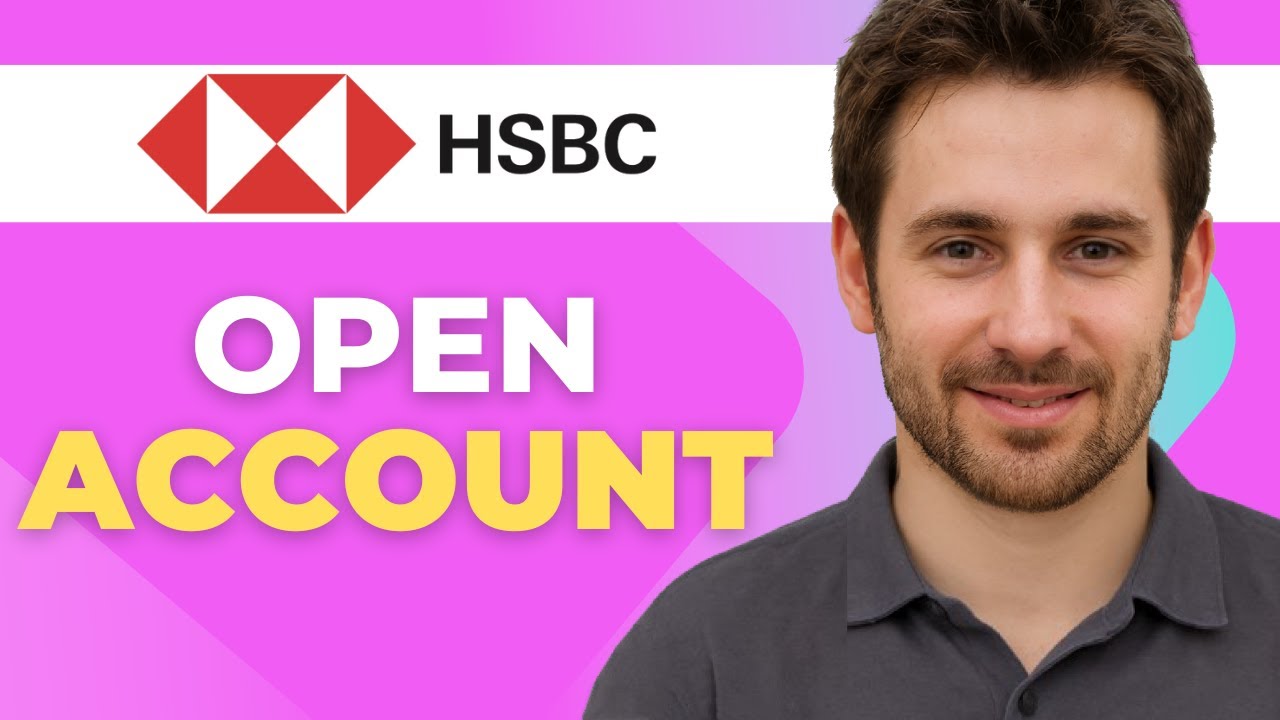 Как открыть счёт в банке Hsbc онлайн | Полное руководство 2025