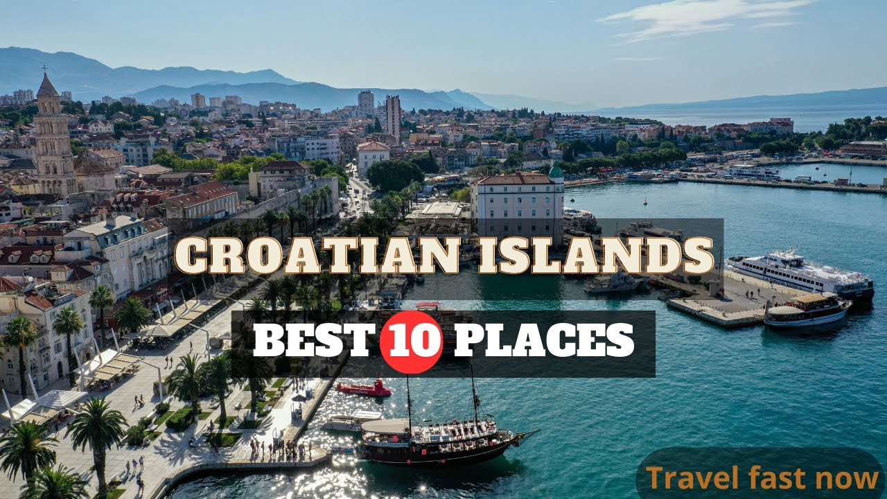 10 Best Croatian Islands To Visit In 2024 | Croatia Travel Guide