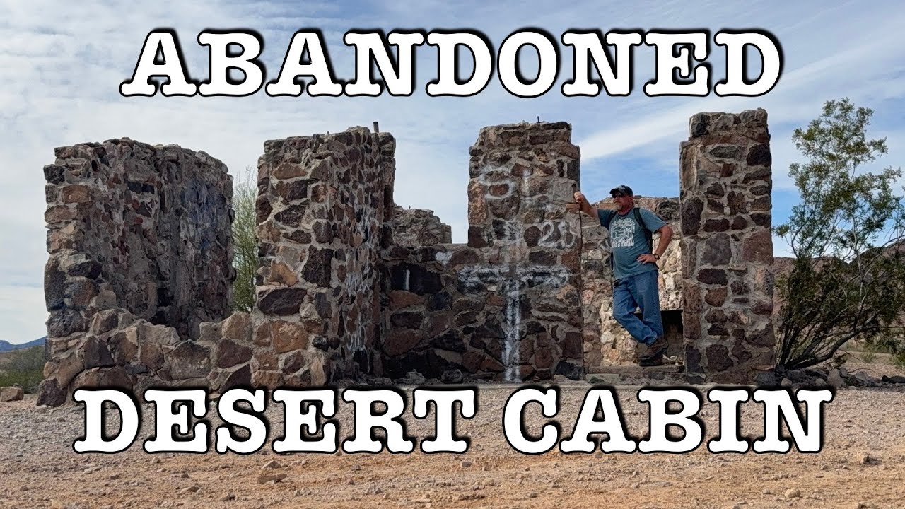 Abandoned Cabin, Mine, and Future Plans