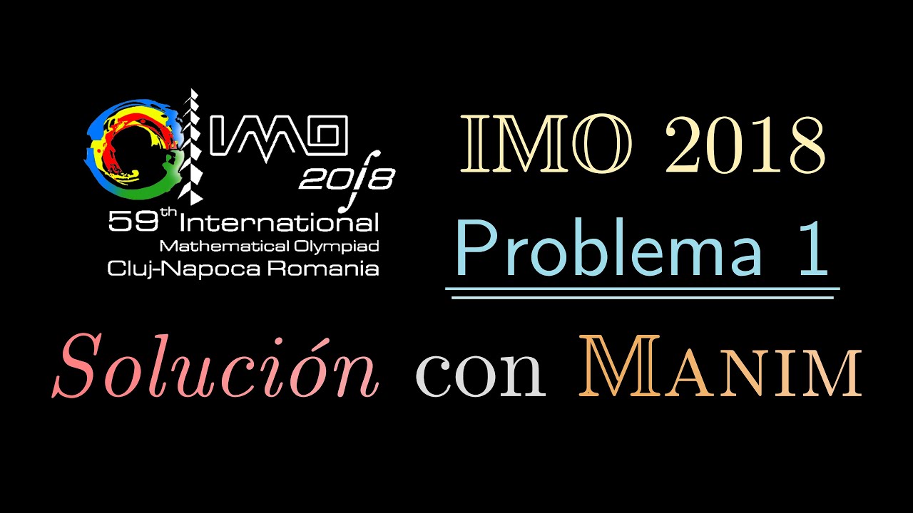 IMO 2018 Problema 1 | Solución Visual