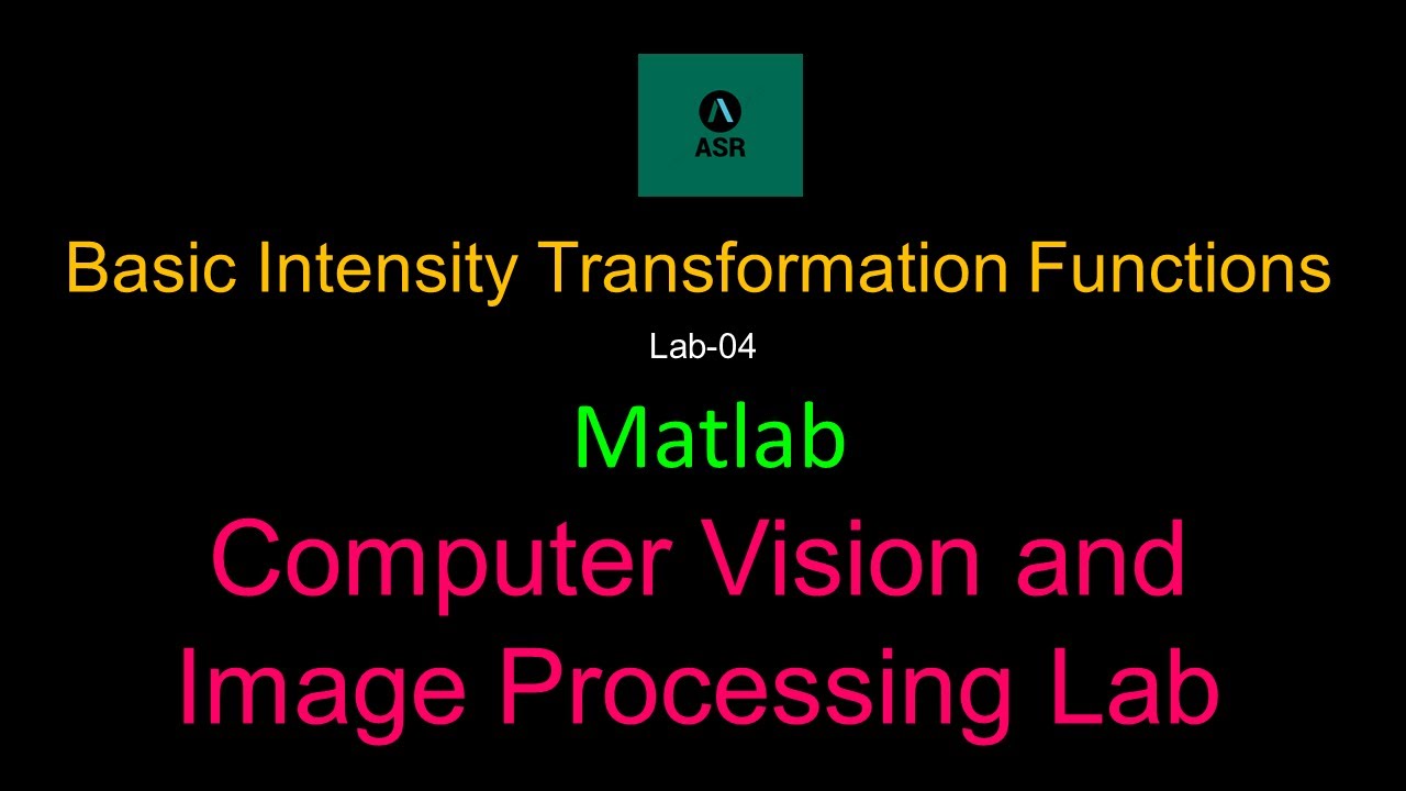 Intensity Transformation Functions | Computer Vision and Image Processing Lab-04  (Bangla)