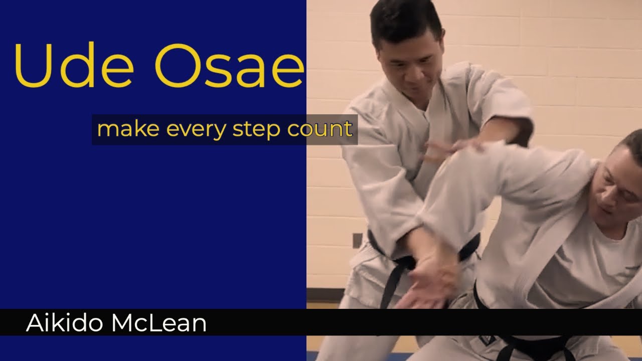 Aikido McLean: Technique, Ude Osae Omote & Ura, make every step count