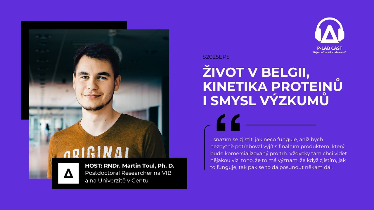Martin Toul o kinetice a struktuře proteinů, svém rozvoji nebo přesunu z  jedné pivní země do druhé