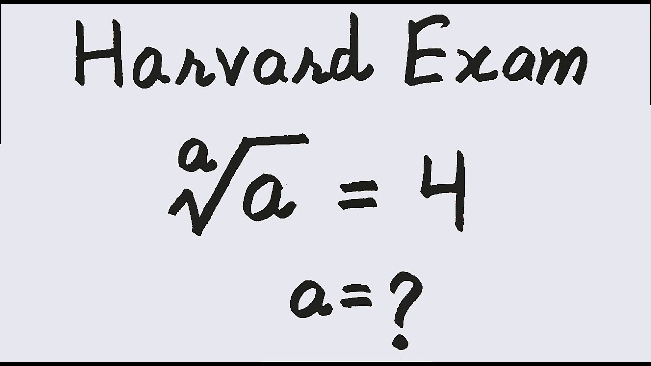 Solving a 'Harvard' University entrance exam question