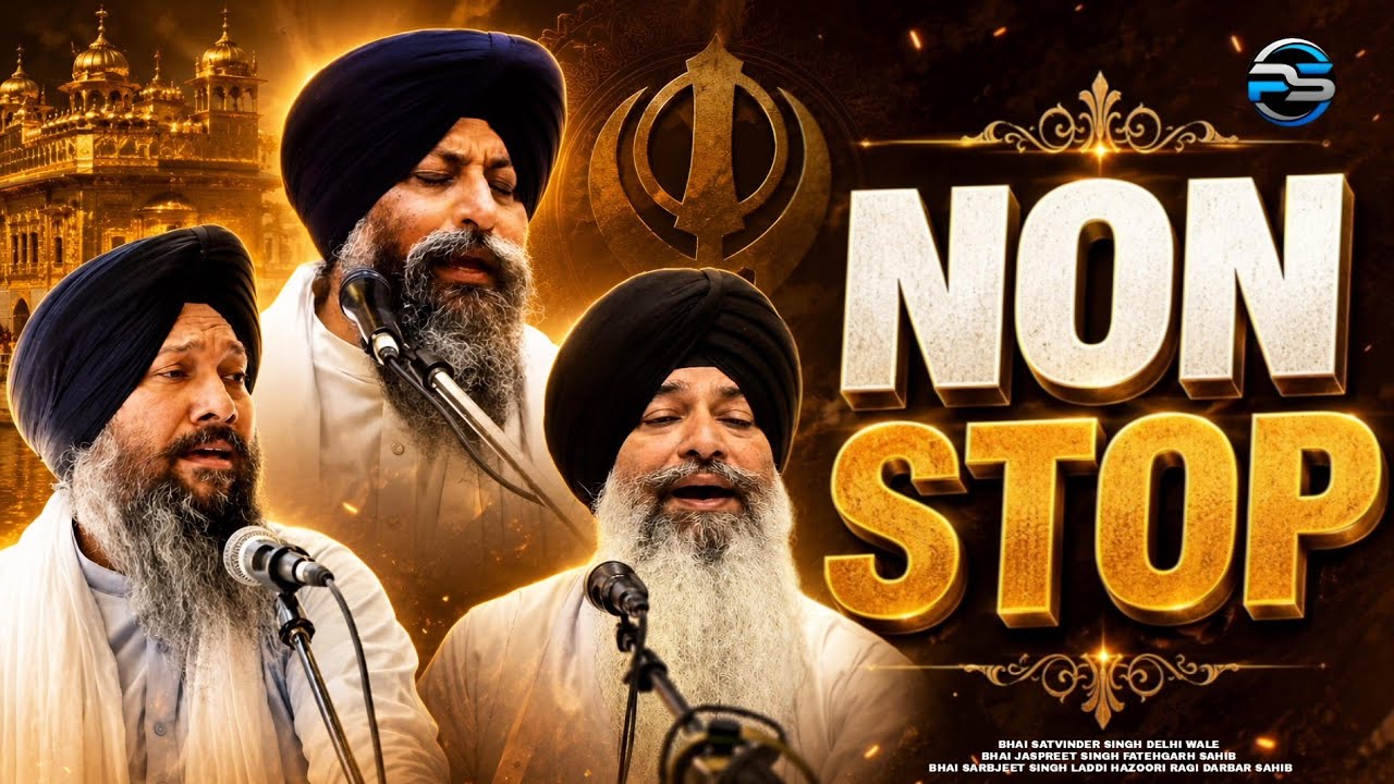 BHAI SATVINDER SINGH DELHI BHAI JASPREET SINGH FATEHGARH BHAI SARBJEET SINGH DARBAR