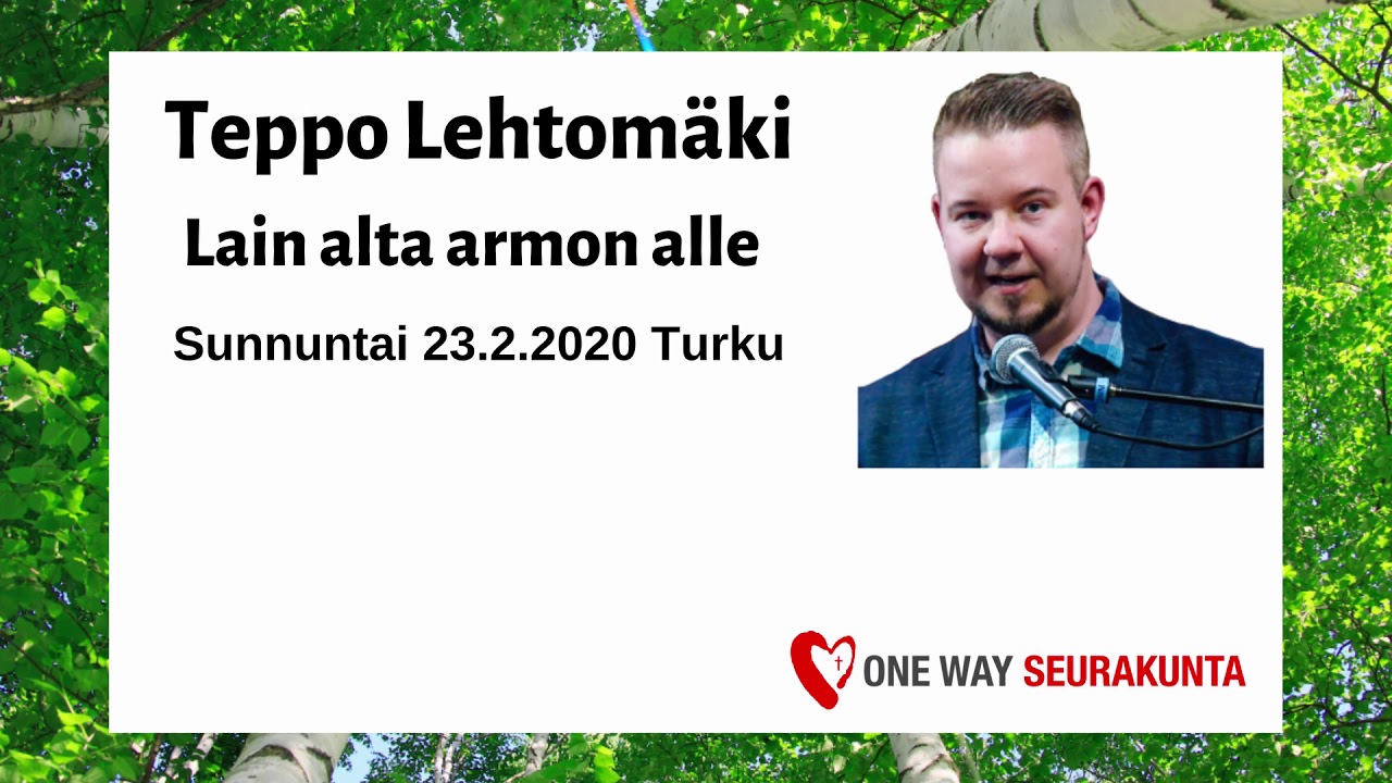 Teppo Lehtomäki Lain alta armon alle