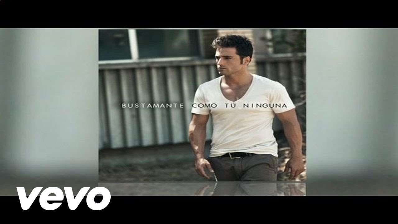 Bustamante - Como Tú Ninguna (Audio)