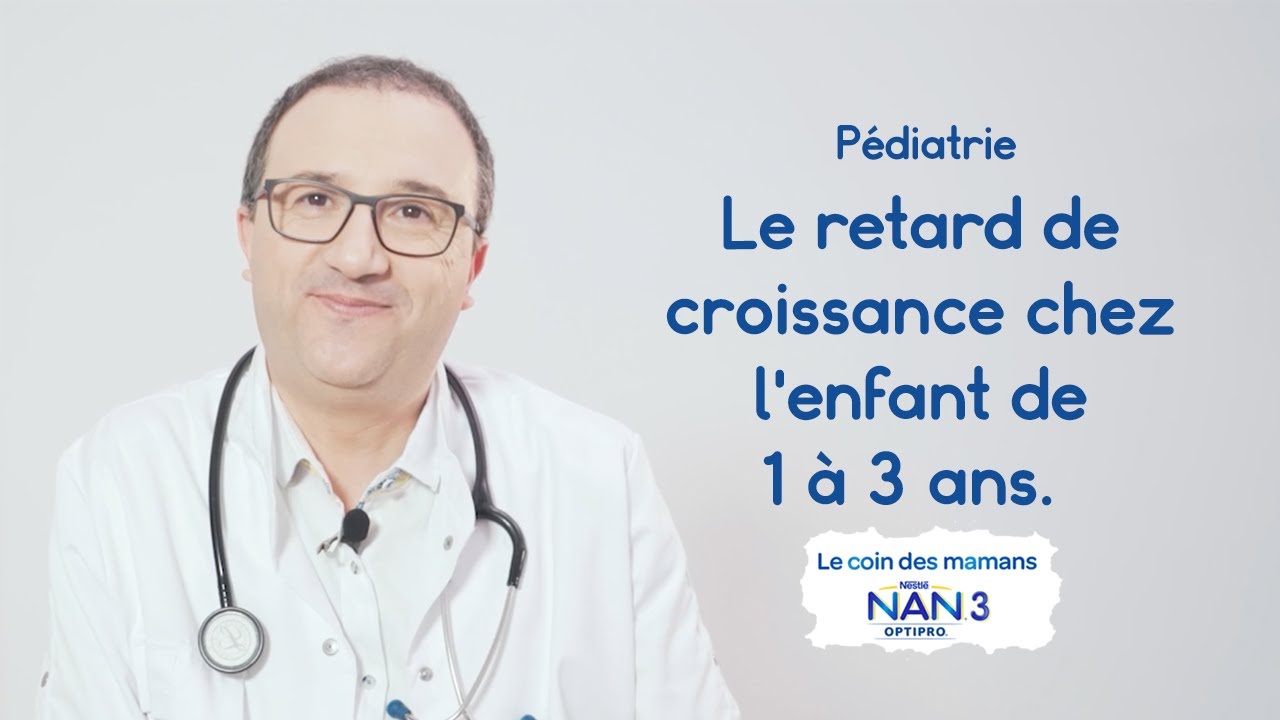 NAN OPTIPRO 3 - Le retard de croissance chez l'enfant de 1 à 3 ans