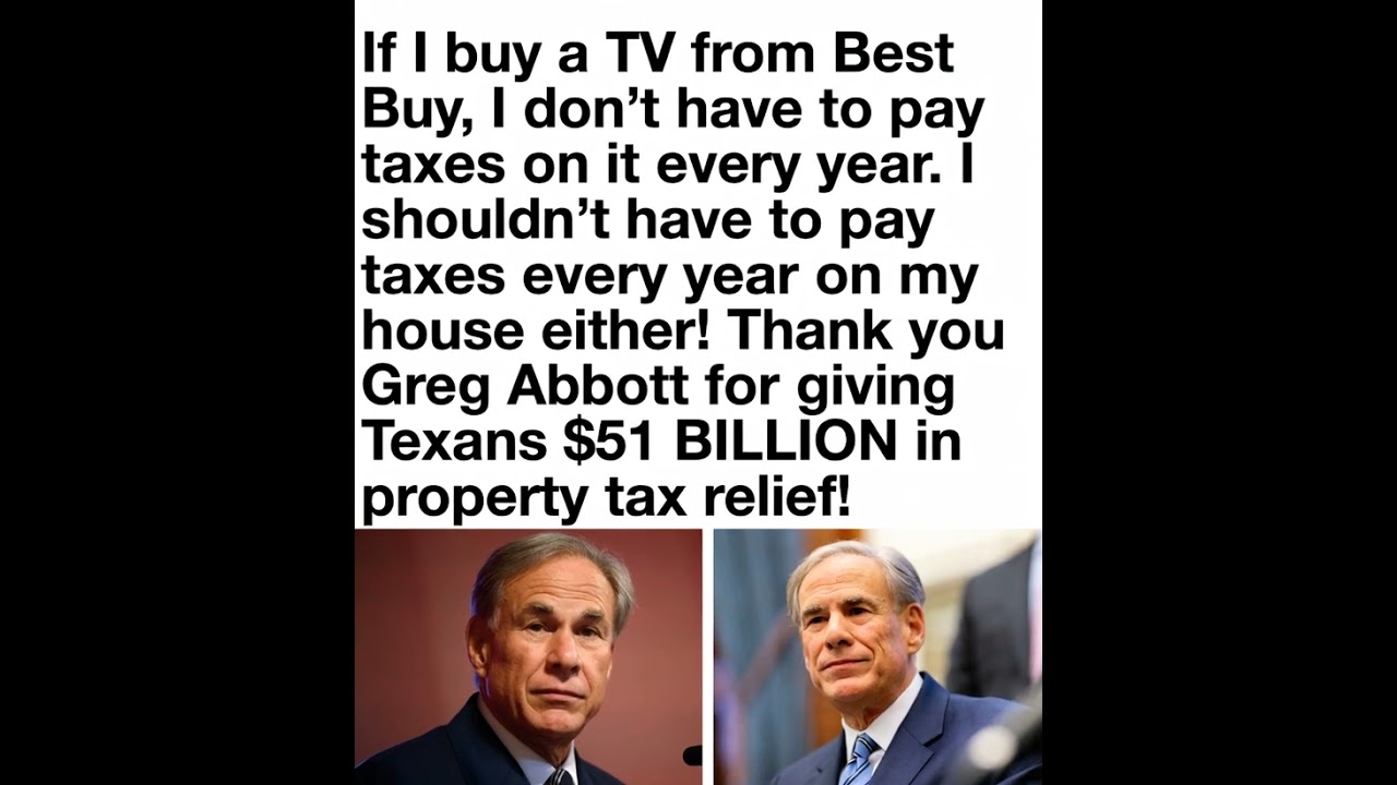 Greg Abbott just gave Texans $51 billion in property tax relief ...