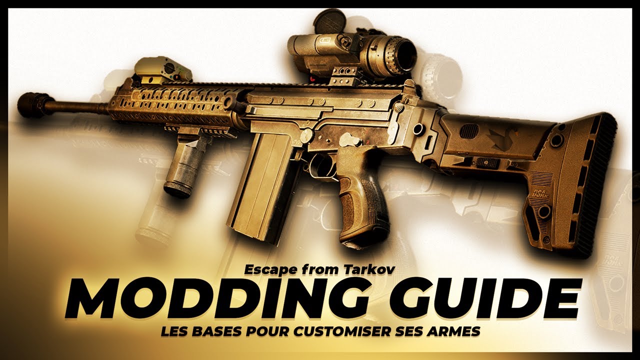 MODDING Guide - Escape From Tarkov [Fr]