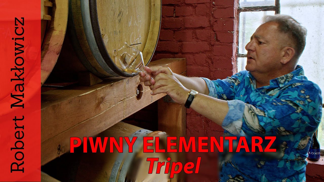 ROBERT MAKŁOWICZ  „Piwny elementarz. Tripel".