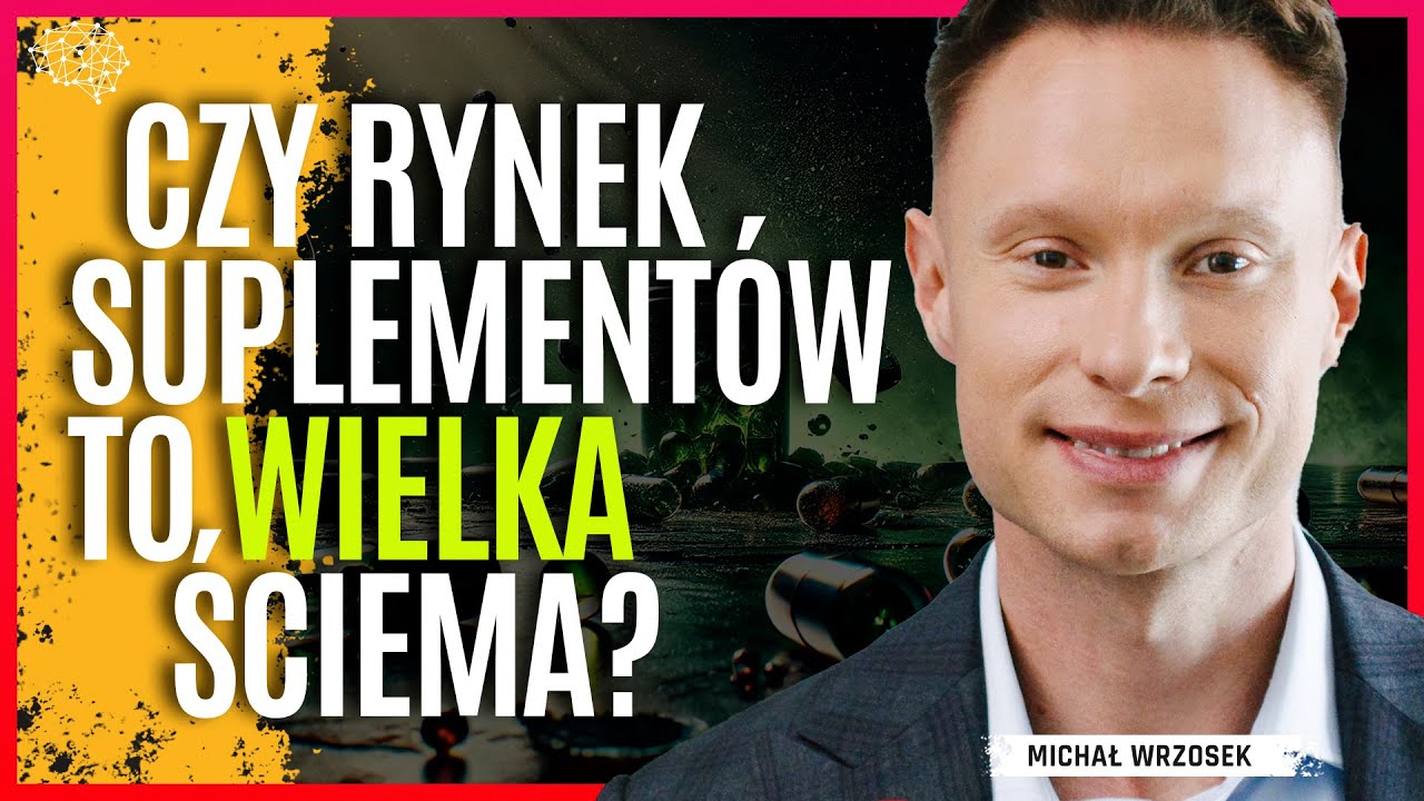 STOP marnowaniu pieniędzy na suplementy! Dowiedz się, kt&oacute;re naprawdę potrzebujesz. Michał Wrzosek