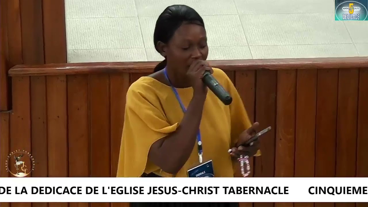 Cinquième Anniversaire de la Dédicace de l'Eglise Jésus-Christ Tabernacle (Jour 2)