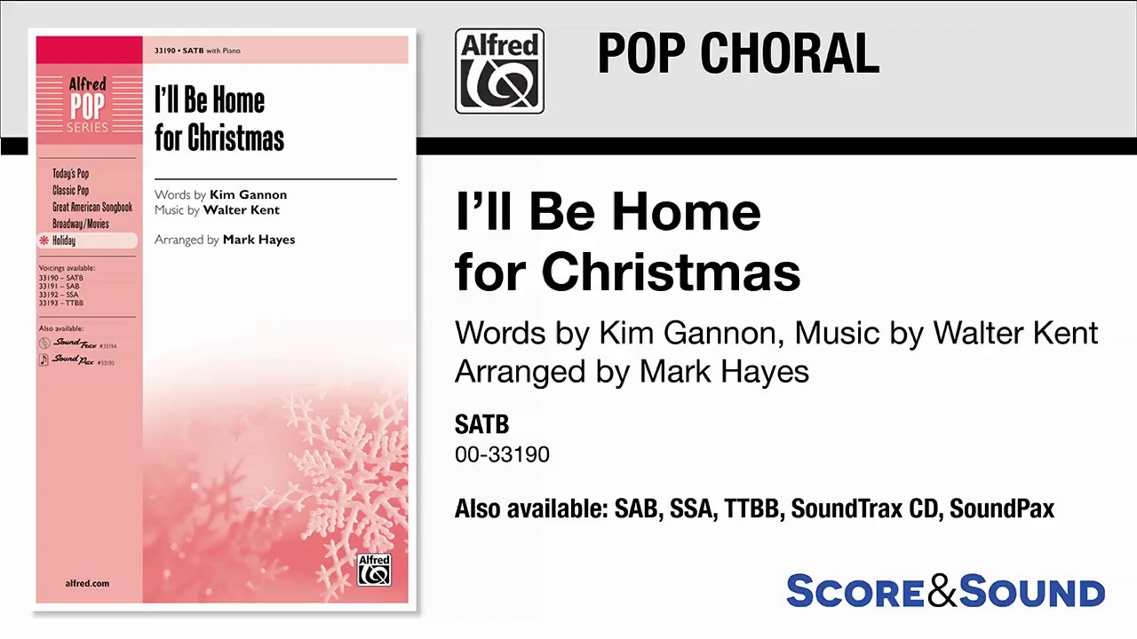 I'll Be Home for Christmas, arr. Mark Hayes – Score & Sound