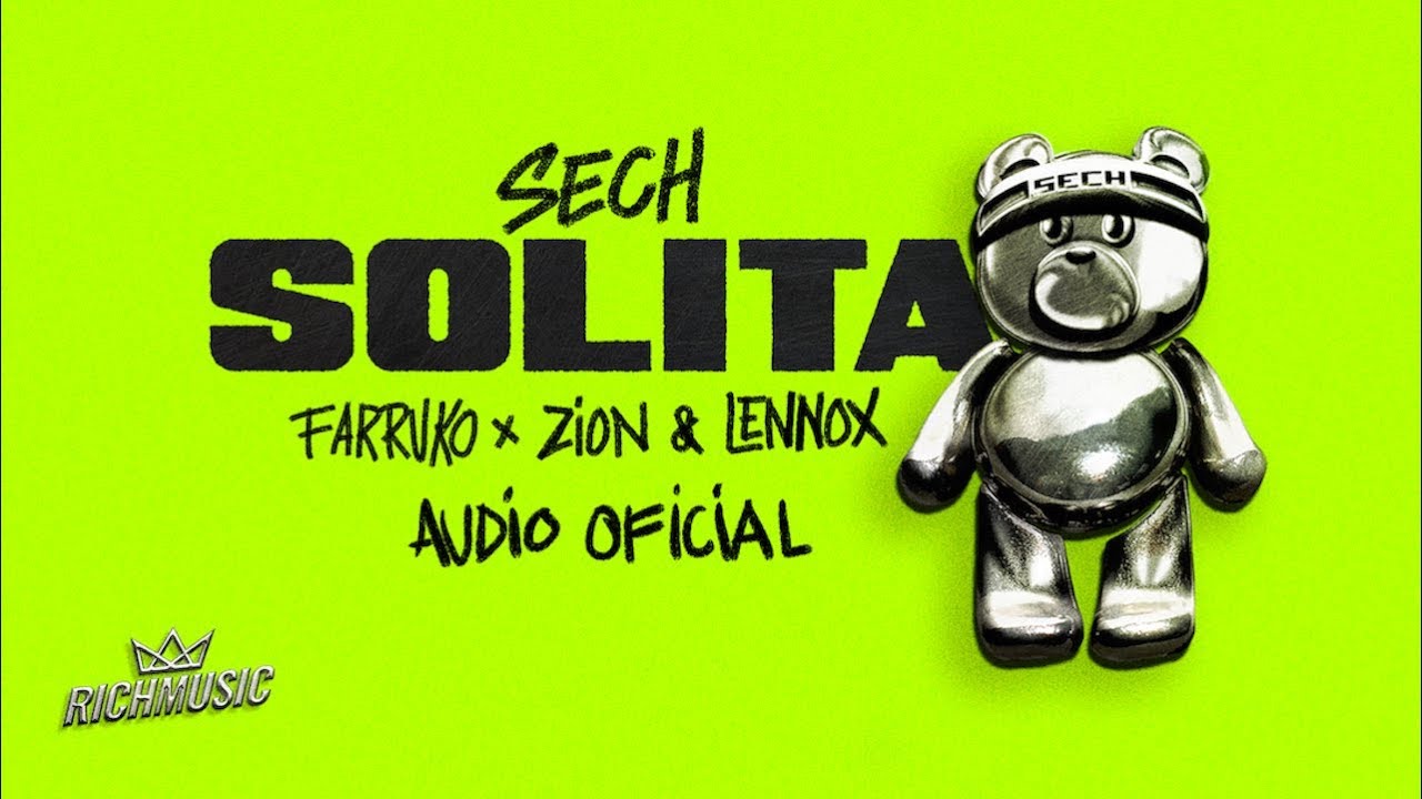 Sech - Solita Ft. Farruko, Zion y Lennox  [Audio Oficial]