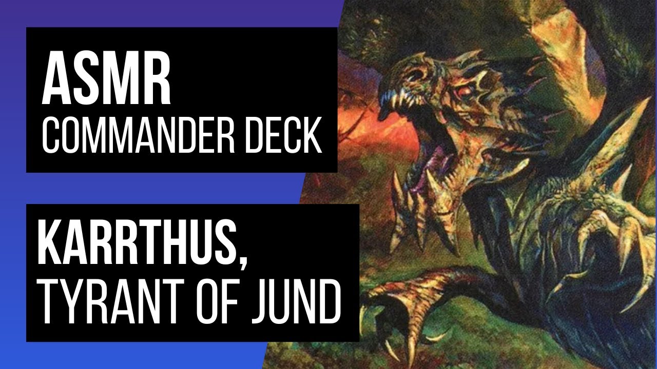 ASMR Magic the Gathering | Karrthus, Tyrant of Jund Commander Deck