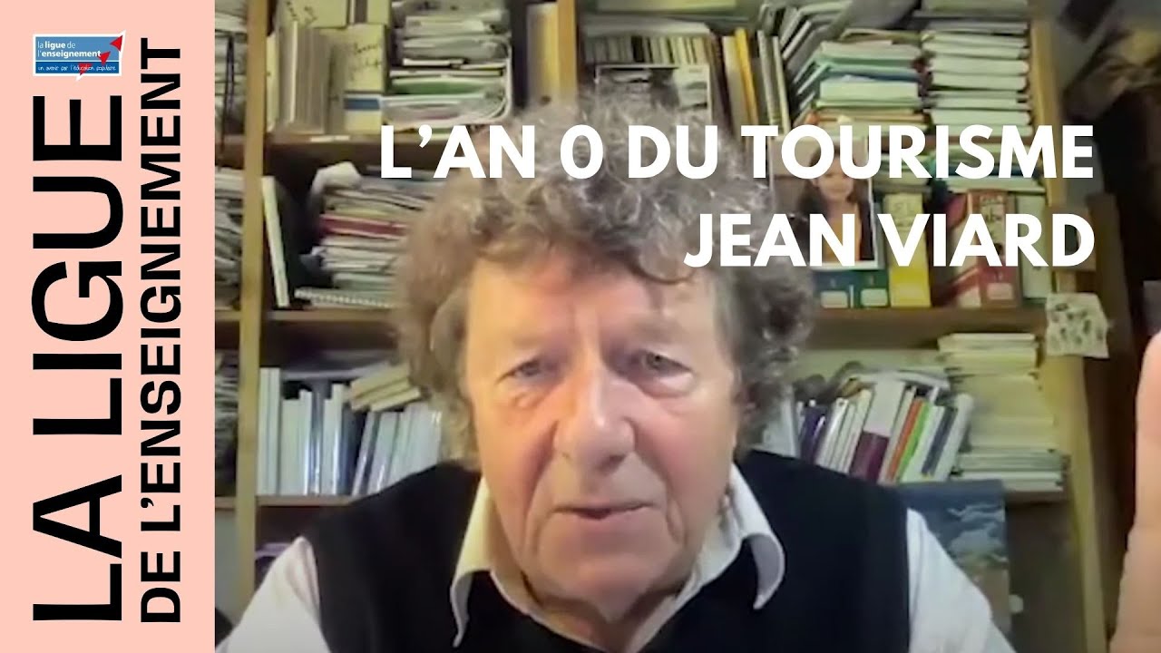 « L’an zéro du tourisme » Conférence de Jean Viard, sociologue