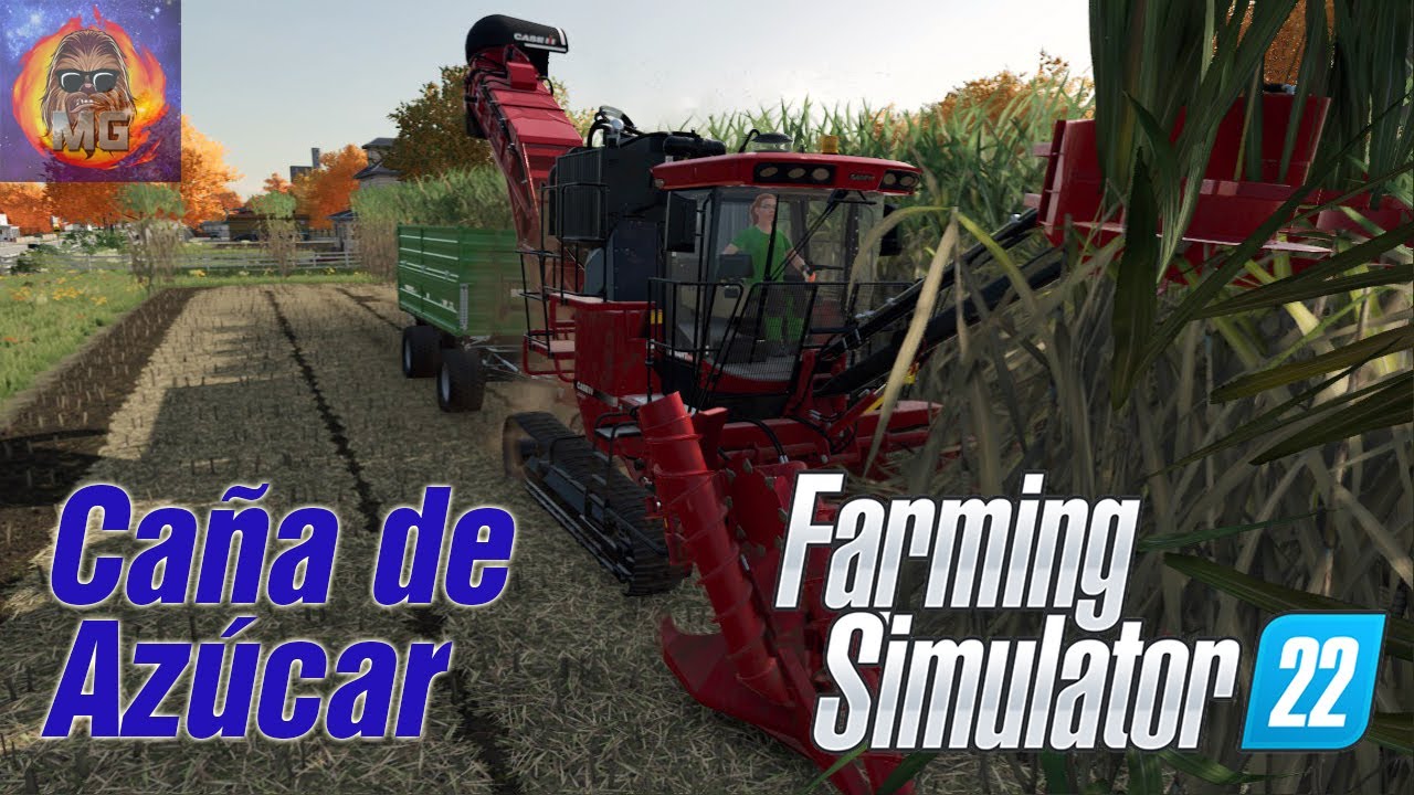 Tutorial Farming Simulator 22 - Caña de Azúcar - Siembra y cosecha