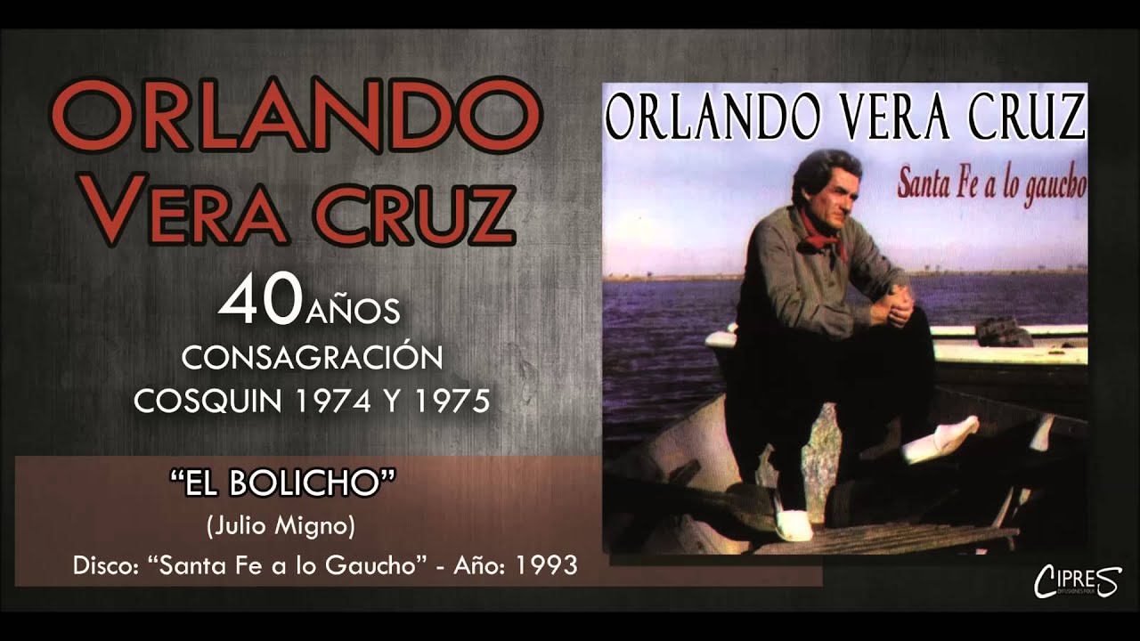 EL BOLICHO | ORLANDO VERA CRUZ