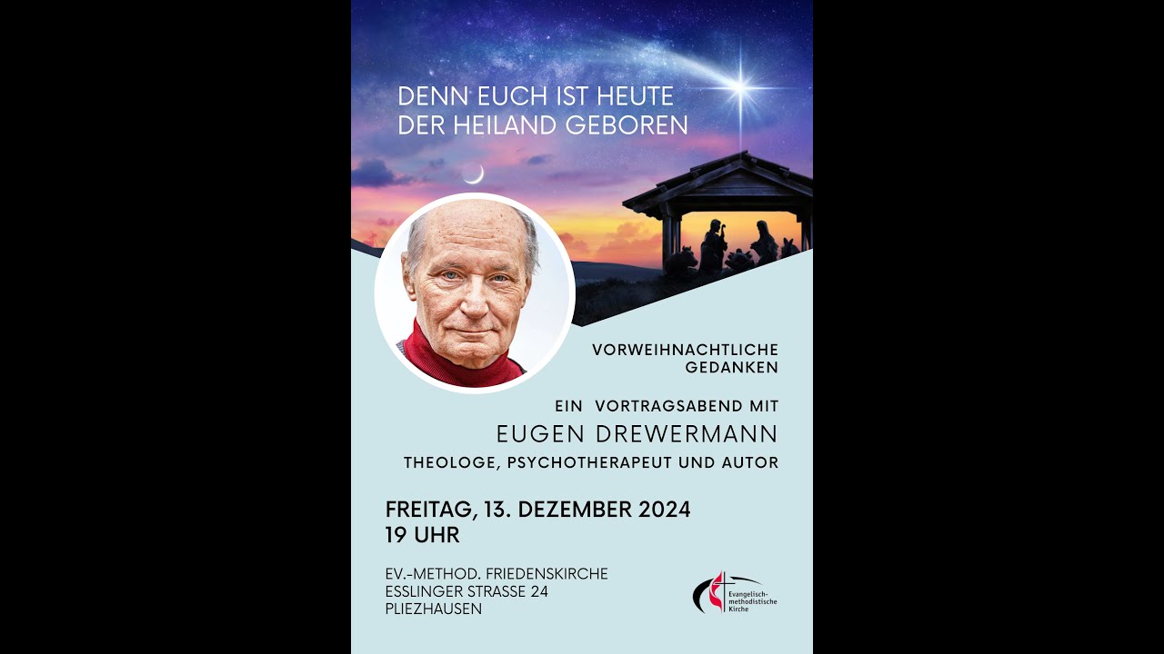 Herzliche Einladung zu vorweihnachtlichen Gedanken mit Eugen Drewermann am 13.12.24, 19:00h