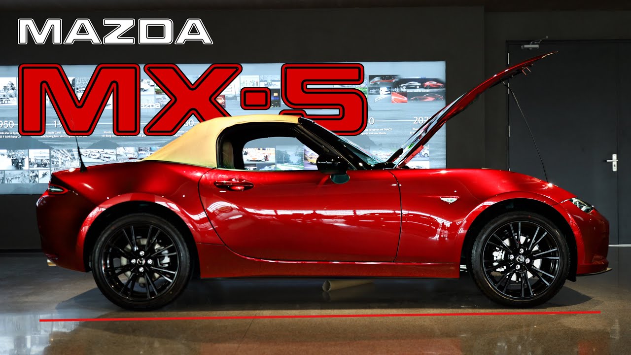 Cận cảnh mẫu xe thể thao Mazda MX-5 mới tại Việt Nam