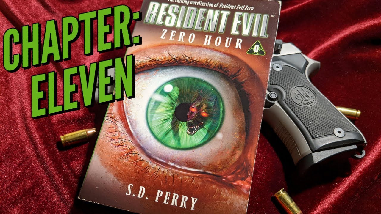 Resident Evil: Zero Hour by S.D. Perry | Chapter Eleven [Audiobook]