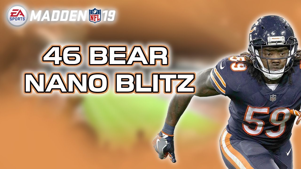 46 Bear NANO BLITZ - Madden 19 Tips