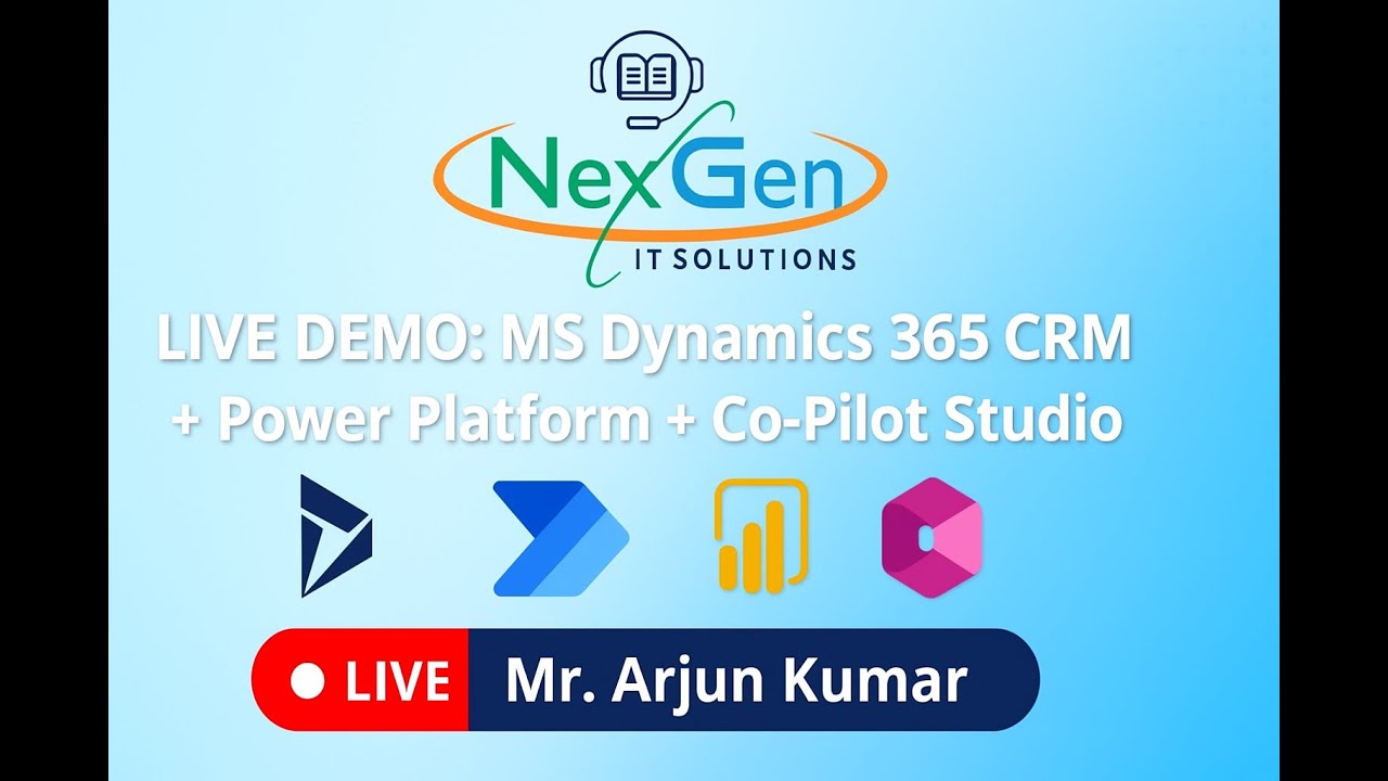🎯 LIVE DEMO: MS Dynamics 365 CRM + Power Platform + Co-Pilot Studio | NexGen IT | Mr. Arjun Kumar...