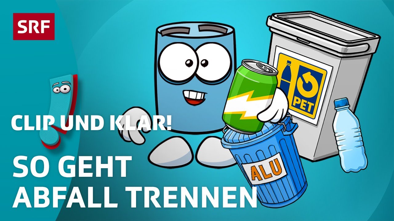 Recycling: Was, wie, wo beim Entsorgen? | SRF Kids &ndash; Clip und klar! | F&uuml;r Kinder erkl&auml;rt