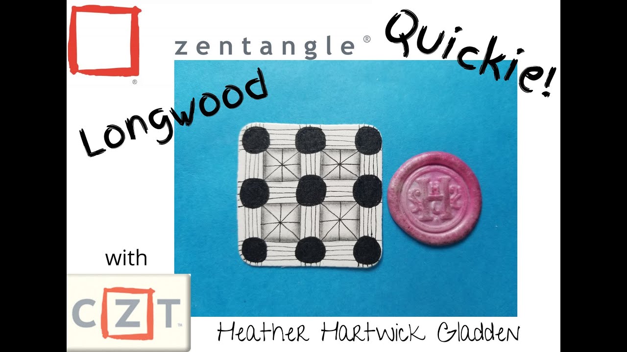 Longwood | Zentangle&reg; Quickie