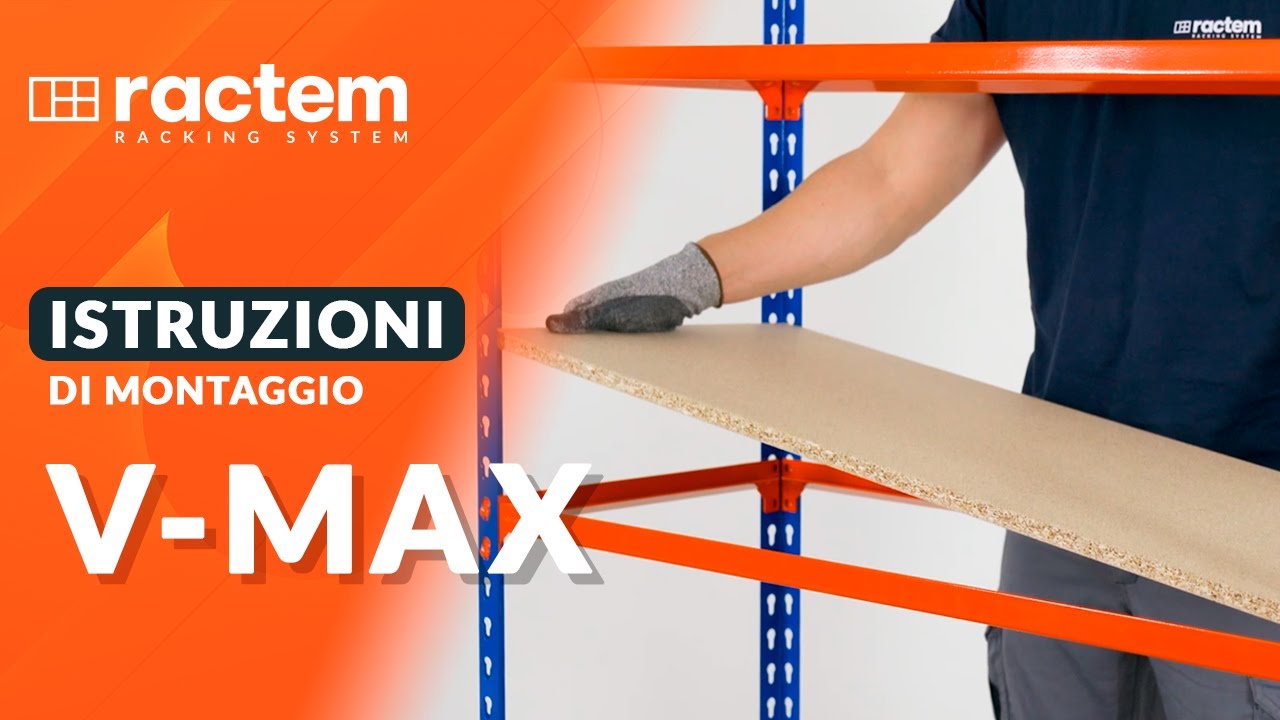 Istruzioni di Montaggio Scaffalatura V-Max di carico medio