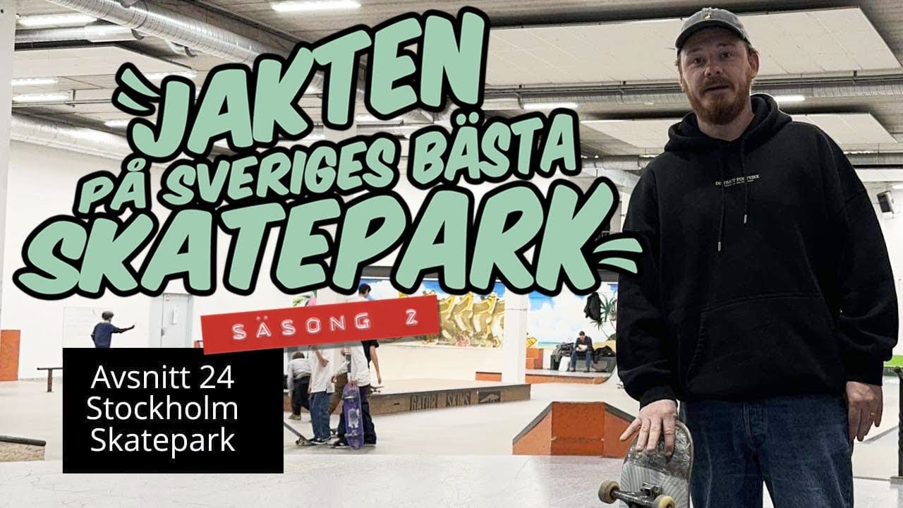 Jakten p&aring; Sveriges b&auml;sta skatepark | Avsnitt #24 | Stockholm Skatepark (Frysen)